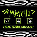 The Matchup - Unknown Destination
