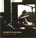 Lubo Malina - The Day the Banjo Players Ruled the World
