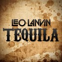 Leo Lanvin - Tequila Original Mix