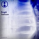 Rraph - Sarkazm Original Mix