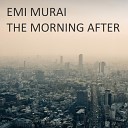 Emi Murai - Waking Up Original Mix