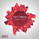 Matt Minimal - Cigarette Original Mix