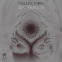 Positive Merge - Mushrooms Original Mix