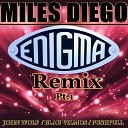 Miles Diego - Enigma Blau Vilmos Remix