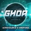 Ultraviolence Hardforze - T E A R S Exclusive GHDA Mix