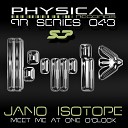Jano Isotope - Stealth Moves Original Mix