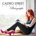 Castro Street Project - Photographs Main Mix