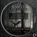 B W D - Anestesia B Vek Remix