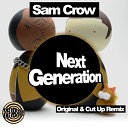 Sam Crow - Next Generation Cut Up Remix