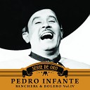 Pedro Infante - Adi s Lucrecia