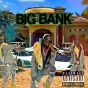 242J Money - Big Bank
