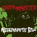 Green Monster - Got U