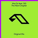 Mat Zo feat MC GQ - The Next Chapter