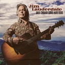 Jim Lauderdale - It Just Takes One to Wander