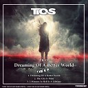 JKO - Dreaming Of A Better World Original Mix