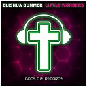 Elishua Summer - Little Wonders Original Mix