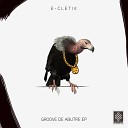 E cletik - Groove de Abutre Original Mix
