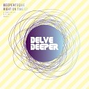 Deeperteque - If You Original Mix