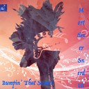Morttimer Snerd III - Bumpin That Sunset Original Mix
