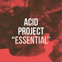 Acid Project - Go Away Original Mix