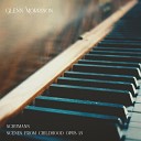 Glenn Morrison - Schumann By The Fireside Original Mix