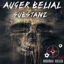Auger Belial - Substanz Original Mix