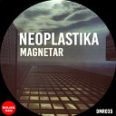 NeoPlastika - Magnetar Original Mix