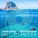 Jonas Steur featuring Jennifer Rene - Fall to Pieces NERQ Remix