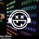 Marc Madero - Tripping Arcade Radio Edit