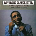 Reverend Claude Jeter - Medley: All Day All Night; The Lord's Prayer