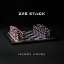 Zee stack - Money Moves