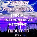 Kar Play - What About Us Like Instrumental Mix Without…
