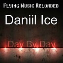 Daniil Ice - Day By Day Original Mix