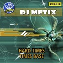 DJ Metix - Times Base Original Mix