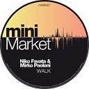 Niko Favata Mirko Paoloni - Walk Original Mix