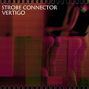 Strobe Connector - The Prototype Original Mix