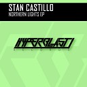 Stan Castillo - Northern Lights Original Mix