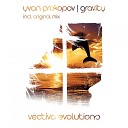 Yvan Prokopov - Gravity Original Mix