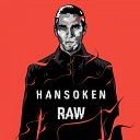 Hansoken - Raw Original Mix