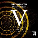 Kadian feat Nastaly - Push Your Back Up Original Mix
