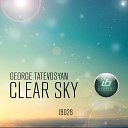 George Tatevosyan - Clear Sky Original Mix