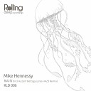 Mike Hennessy - Rain Original Mix