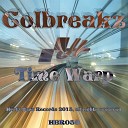Colbreakz - Time Warp Original Mix