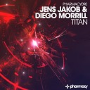 Jens Jakob Diego Morrill - Titan Shadow Mix