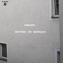 Mother On Mondays - Language Original Mix