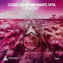 Code U Afshin Rasti Vita - WFFH Original Mix