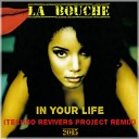 La Bouche - In Your Life Techno Revivers Project Remix