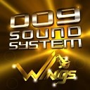 009 Sound System - Wings Hardrox Remix