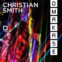 Christian Smith - Dorian Gray Original Mix
