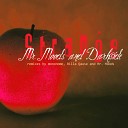 Mr Moods Darkside - Strange Mononome Remix